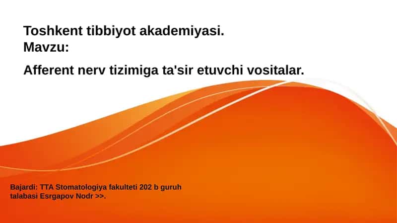 Afferent nerv tizimiga ta'sir etuvchi vositalar 1