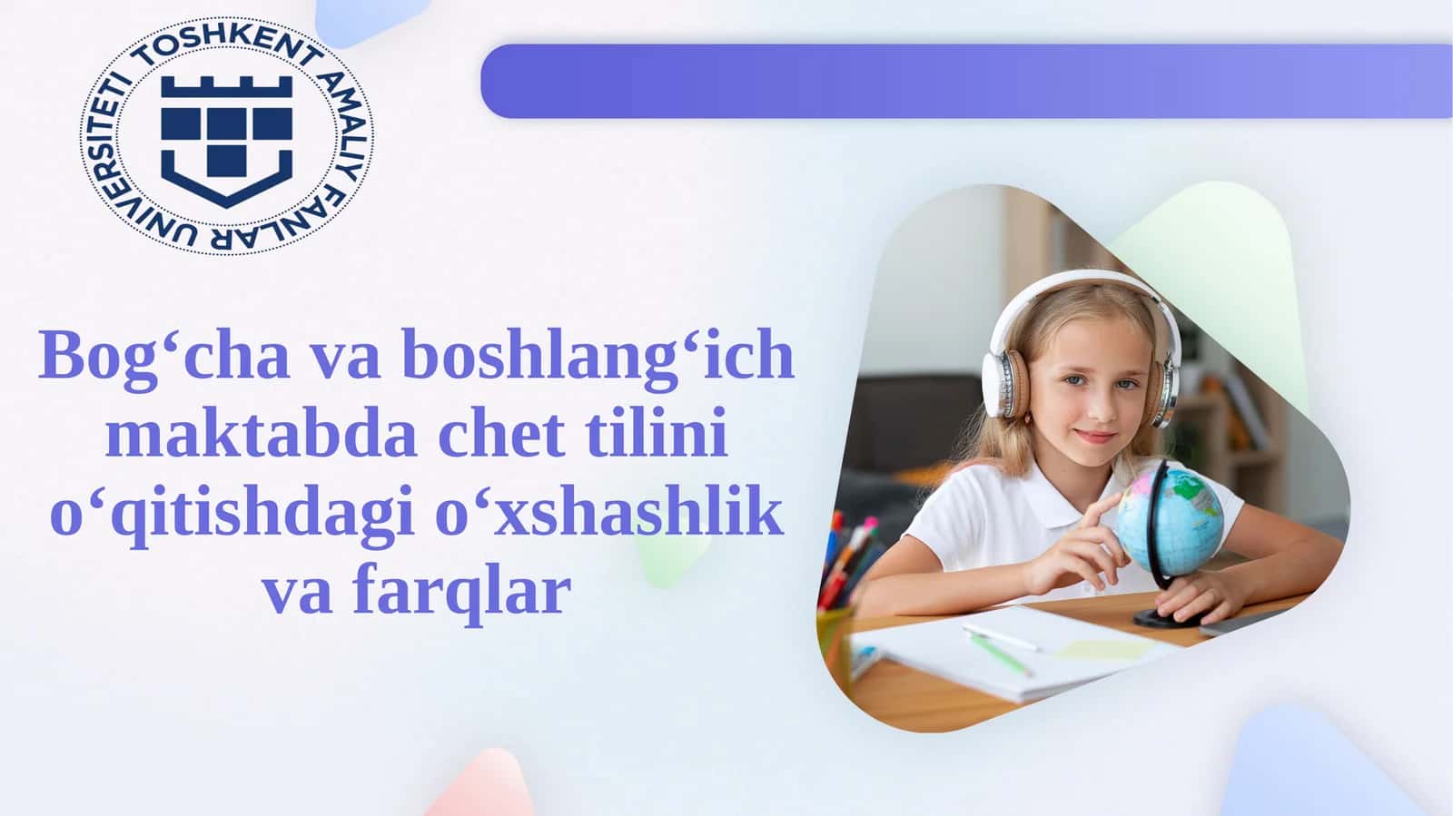 Bog‘cha va boshlang‘ich maktabda chet tilini o‘qitishdagi o‘xshashlik va farqlar 1