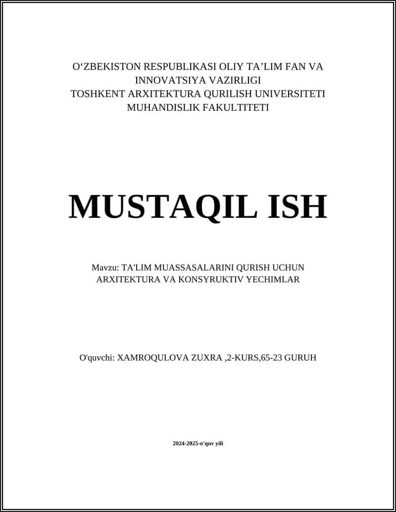 TA'LIM MUASSASALARINI QURISH UCHUN ARXITEKTURA VA KONSYRUKTIV YECHIMLAR 1
