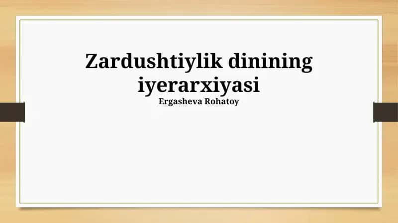 Zardushtiylik dinining iyerarxiyasi 1