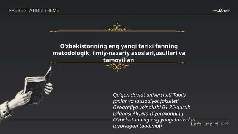 Oʻzbekistonning eng yangi tarixi fanning metodologik, ilmiy-nazariy asoslari,usullari va tamoyillari 1