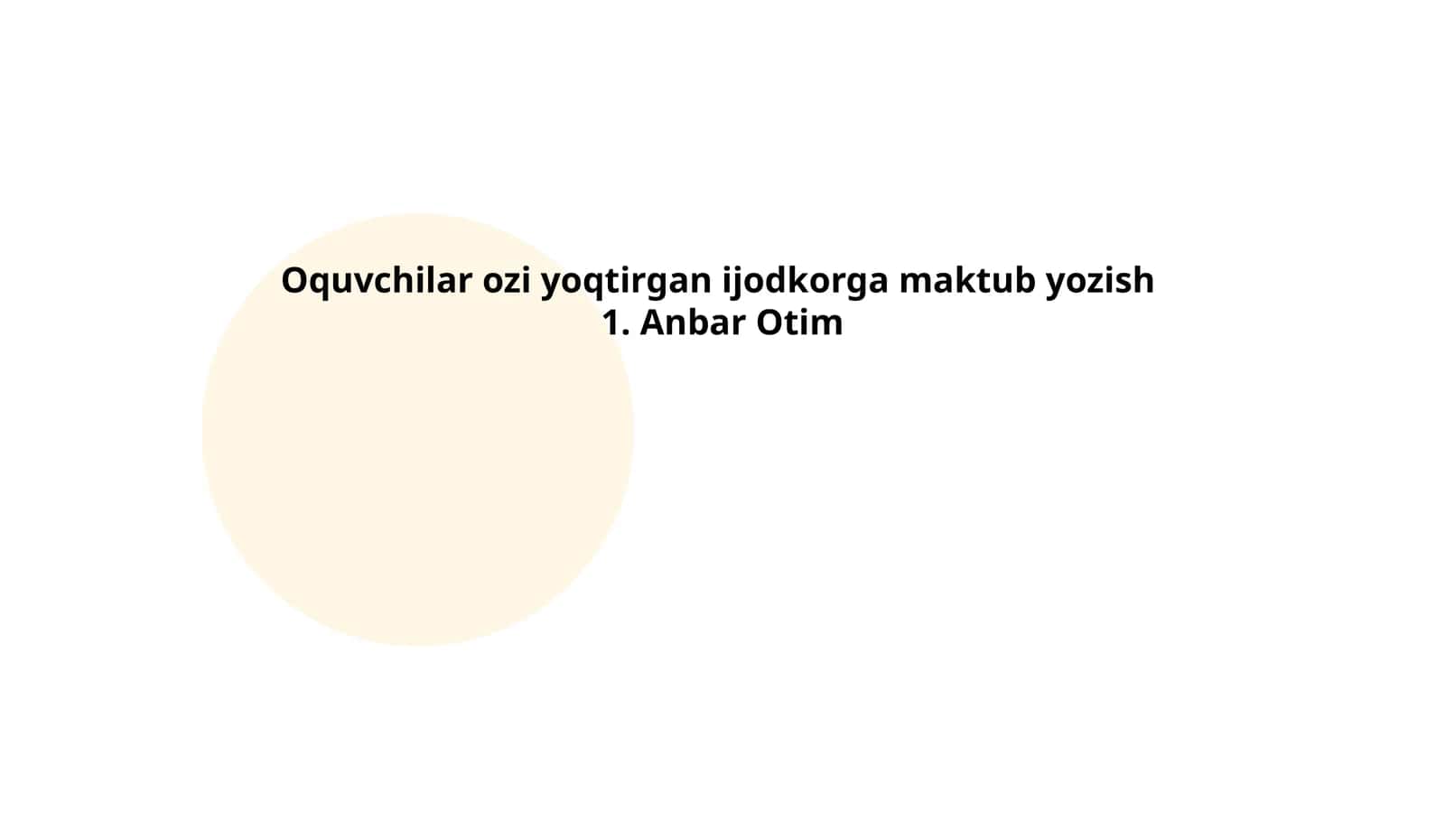 Anbar Otim hayoti va ijodi 1