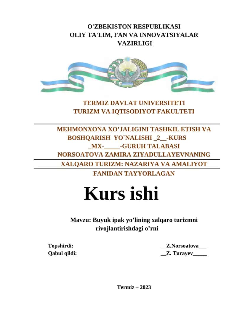 Buyuk ipak yo’lining xalqaro turizmni rivojlantirishdagi o’rni 1