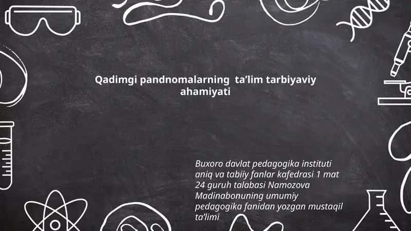 Qadimgi pandnomalarning taʼlim tarbiyaviy ahamiyati 1