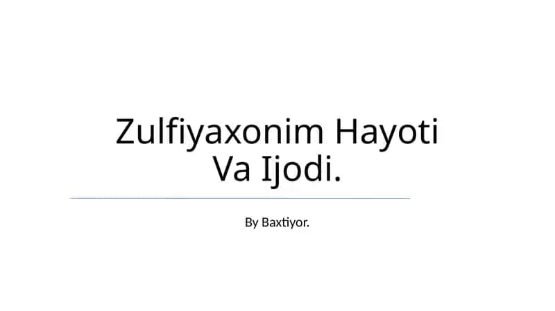 Zulfiyaxonim Hayoti Va Ijodi 1