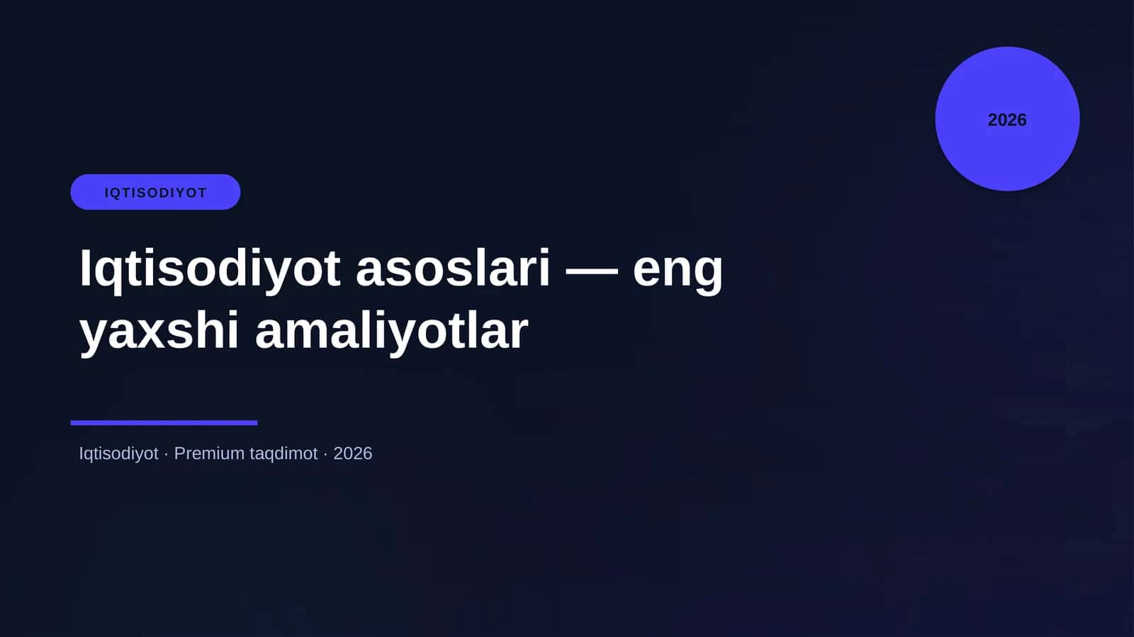 Iqtisodiyot asoslari — eng yaxshi amaliyotlar 1