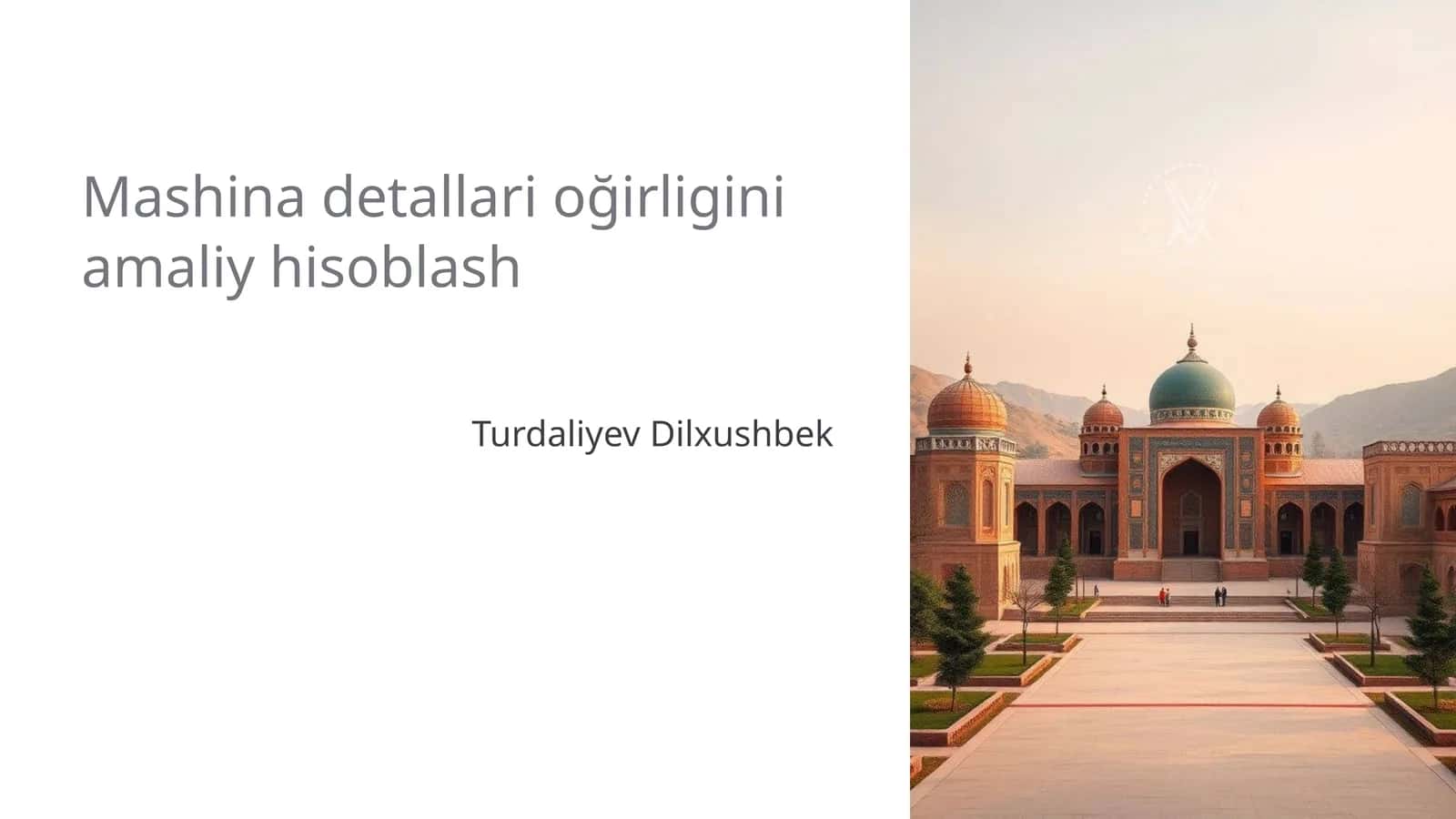 Mashina detallari oğirligini amaliy hisoblash 1