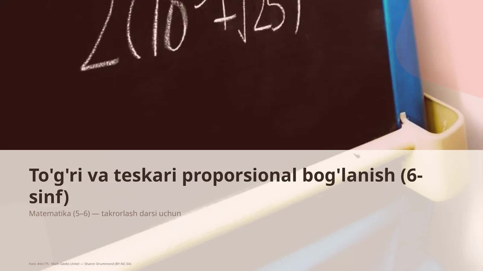 To'g'ri va teskari proporsional bog'lanish (6-sinf) 1