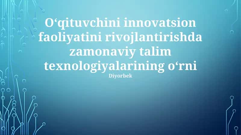 Zamonaviy ta'lim texnologiyalari 1