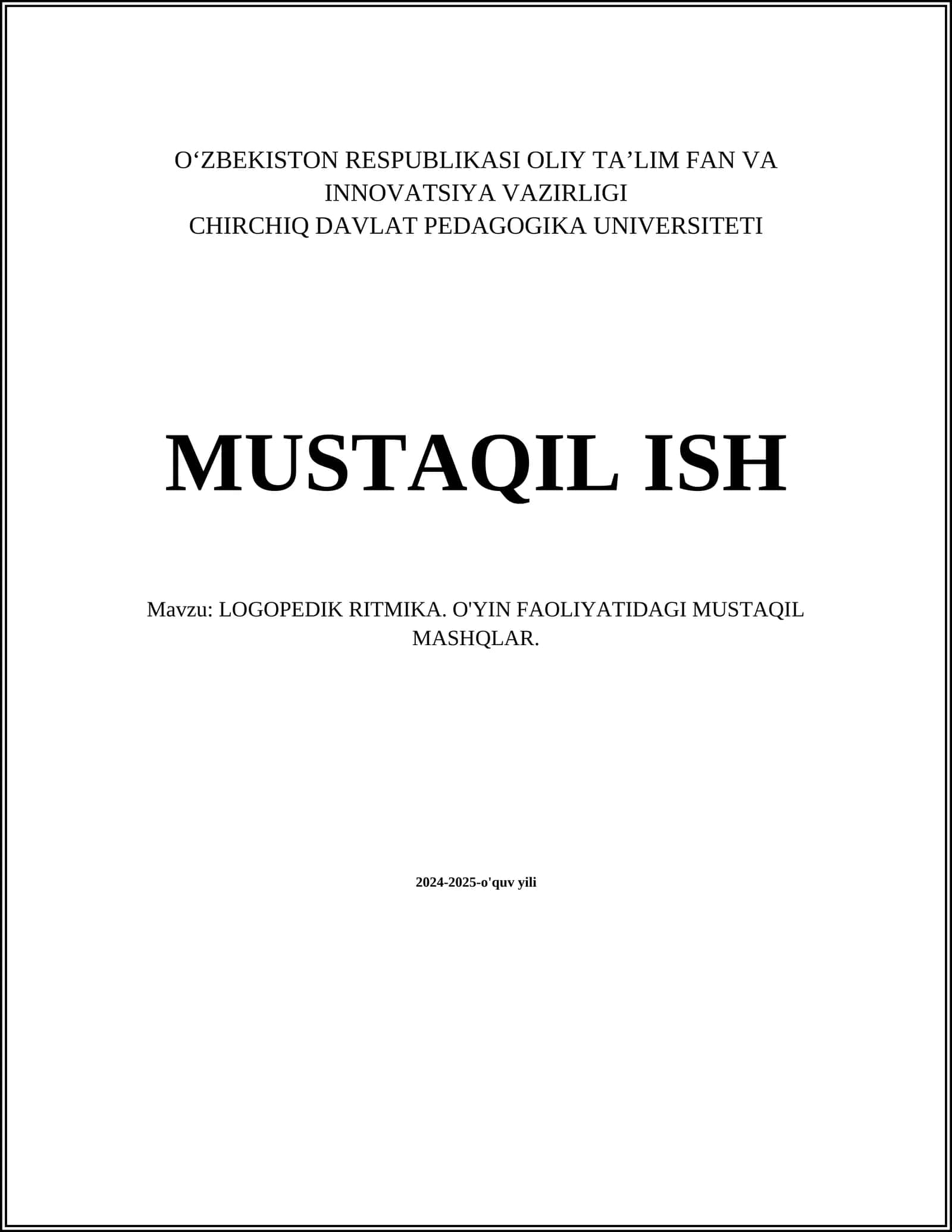 LOGOPEDIK RITMIKA. O'YIN FAOLIYATIDAGI MUSTAQIL MASHQLAR 1