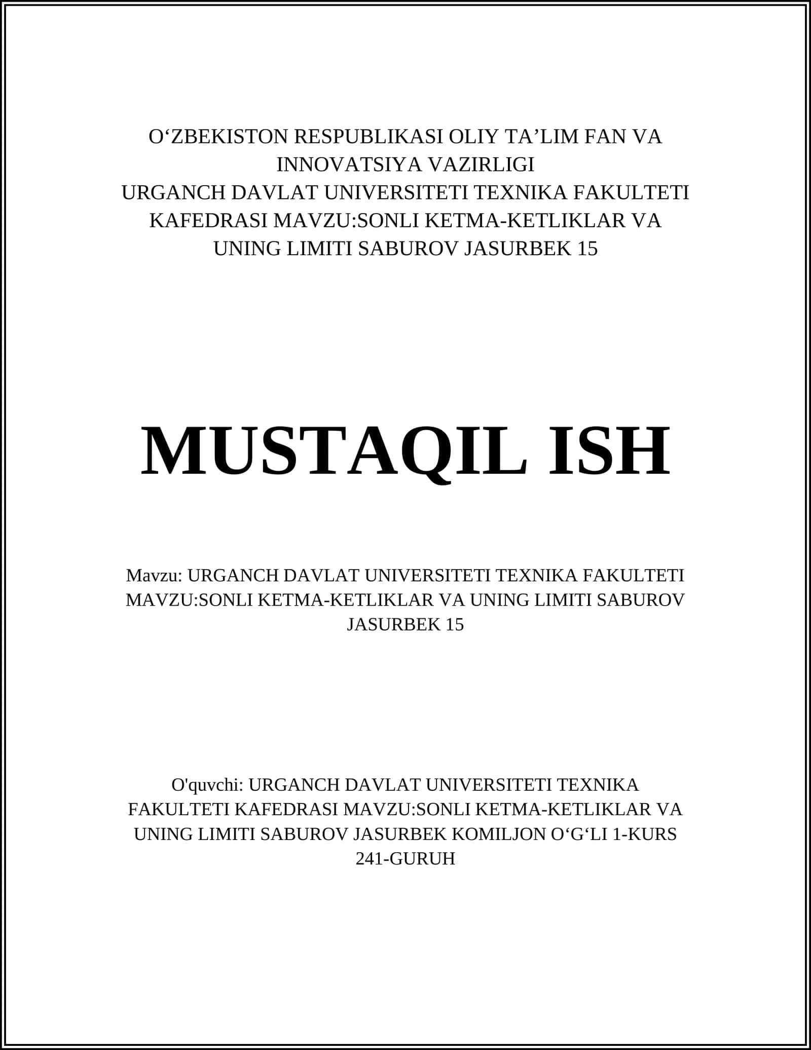 SONLI KETMA-KETLIKLAR VA UNING LIMITI SABUROV JASURBEK 15 1