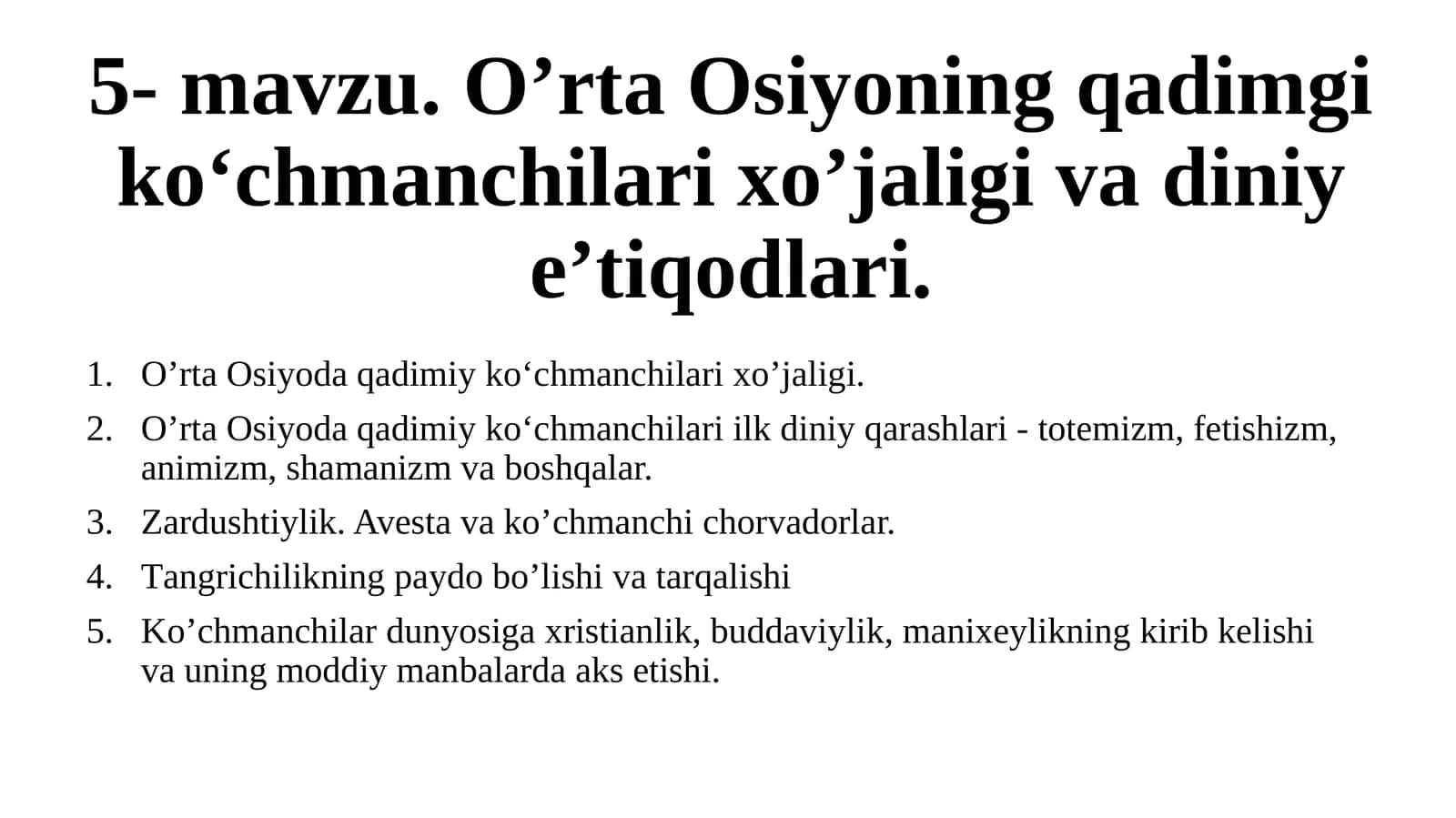O’rta Osiyoning qadimgi ko‘chmanchilari xo’jaligi va diniy e’tiqodlari 1