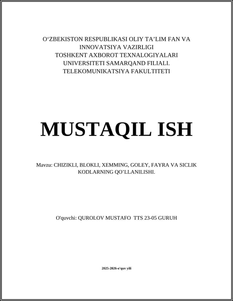 CHIZIKLI, BLOKLI, XEMMING, GOLEY, FAYRA VA SICLIK KODLARNING QO’LLANILISHI 1