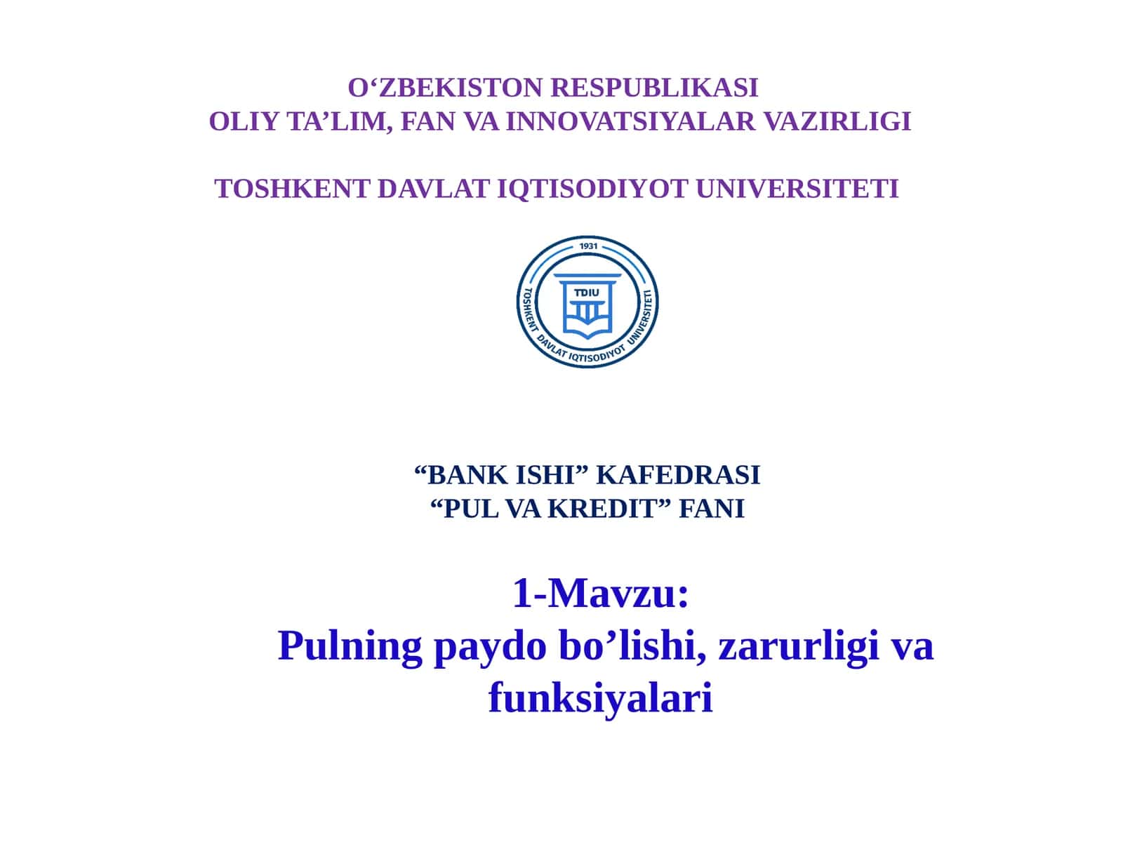 Pulning paydo bo’lishi, zarurligi va funksiyalari 1