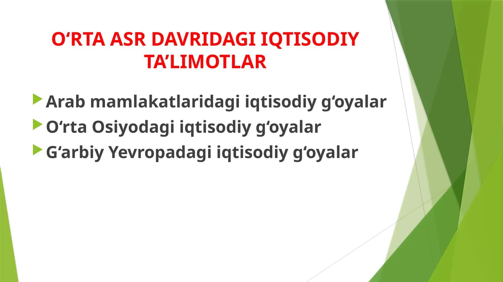 O‘rta Asr Davridagi Iqtisodiy Ta’limotlar 1
