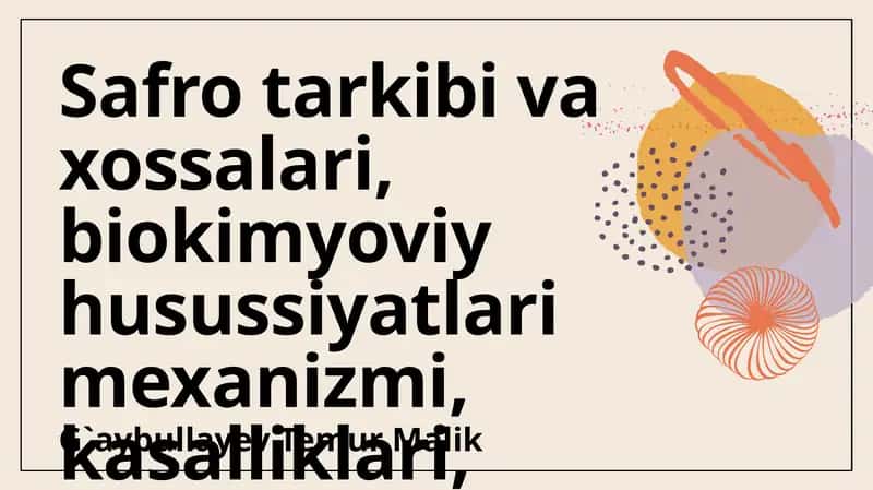 Safro tarkibi va xossalari 1