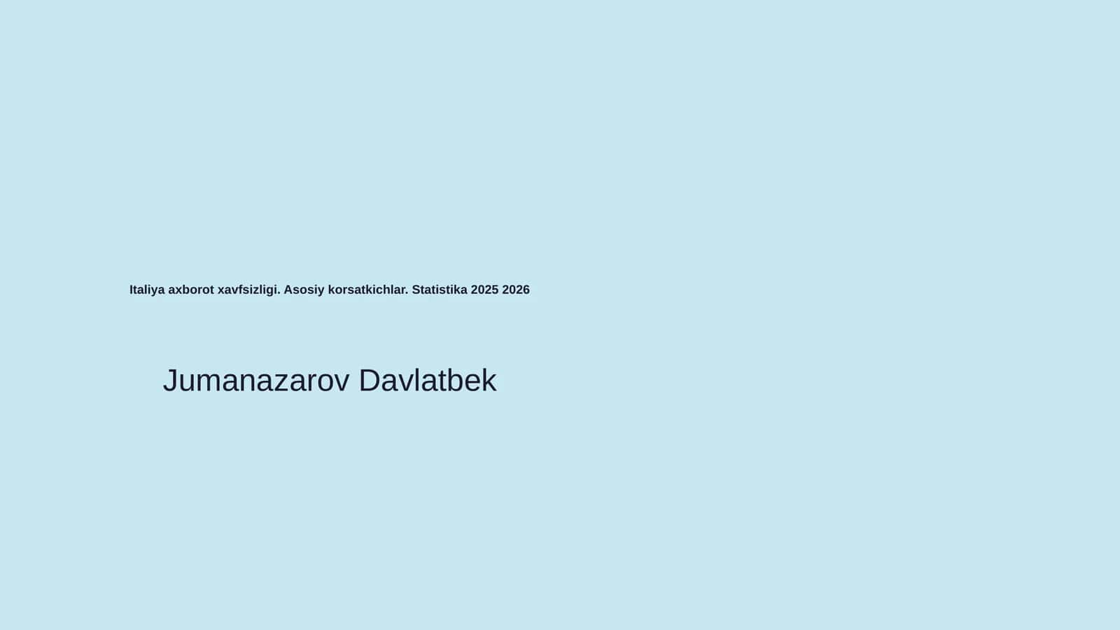Italiya axborot xavfsizligi. Asosiy korsatkichlar. Statistika 2025 2026 1