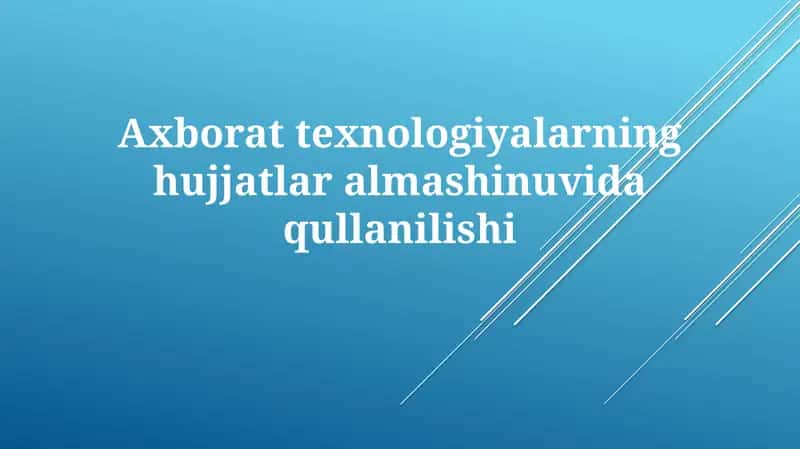 Axborattexnologiyalarning hujjatlari 1