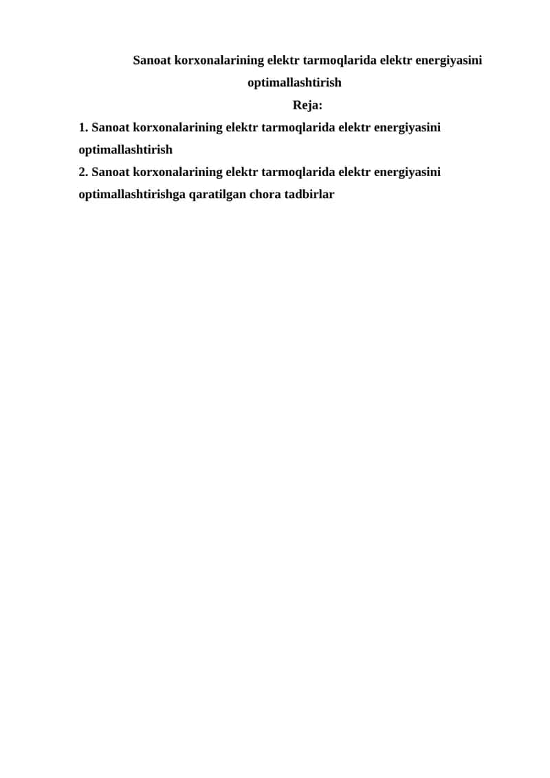 Sanoat korxonalarining elektr tarmoqlarida elektr energiyasini optimallashtirish 1