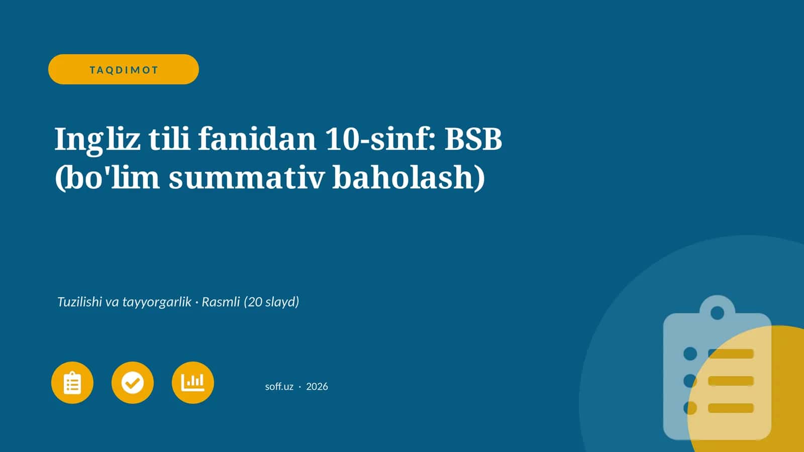 Ingliz tili fanidan 10-sinf: BSB (bo'lim summativ baholash) 1