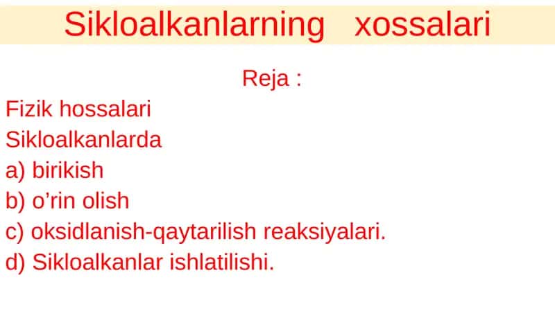 Sikloalkanlarning xossalari 1