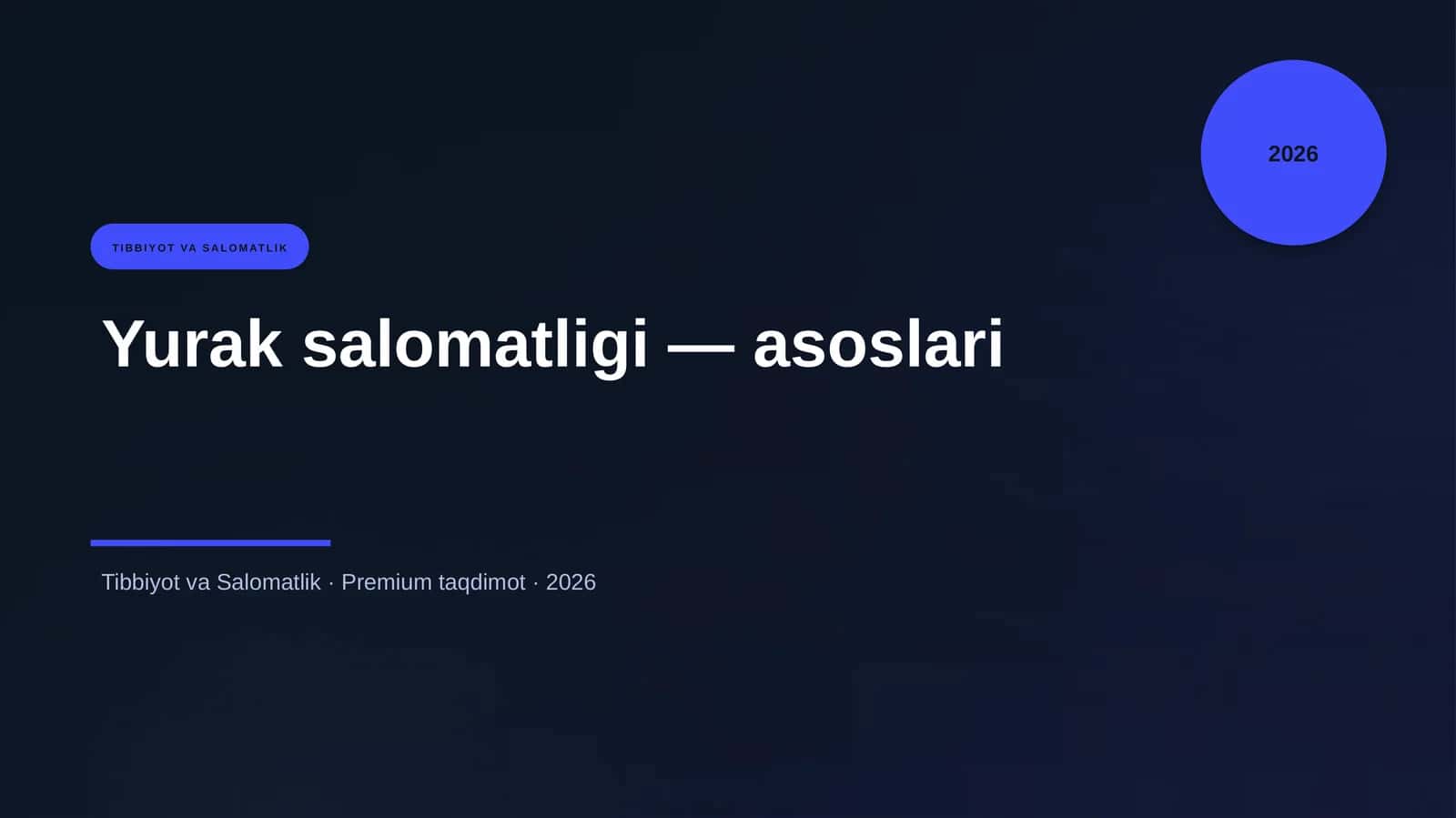 Yurak salomatligi — asoslari 1