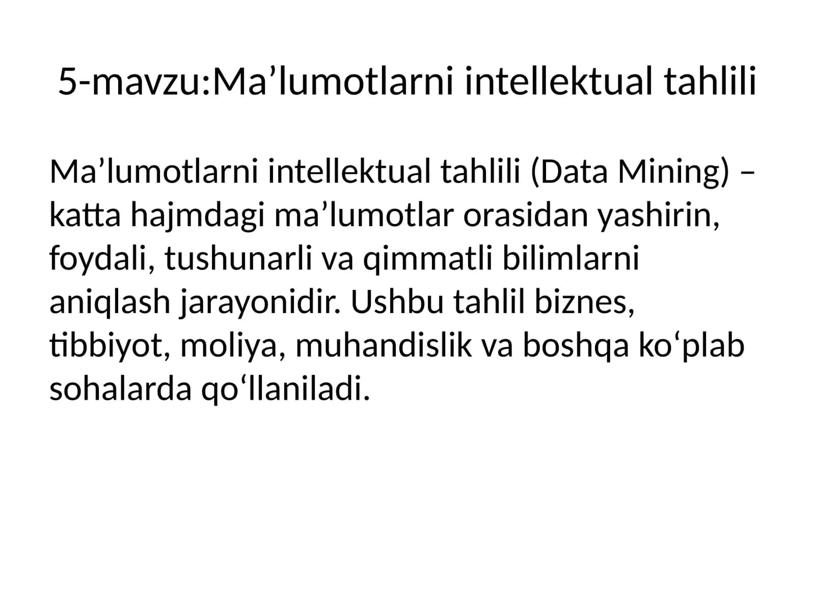 Ma’lumotlarni intellektual tahlili 1