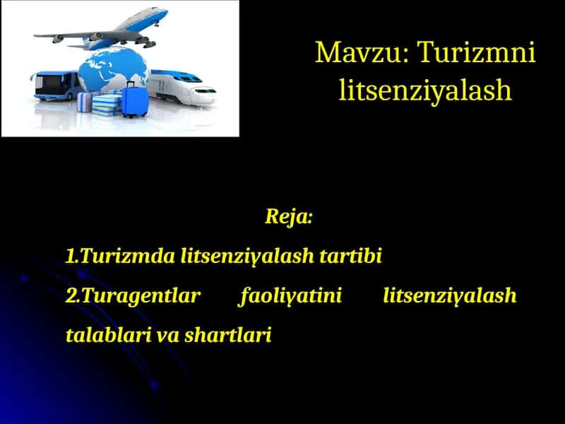 Turizmni litsenziyalash 1
