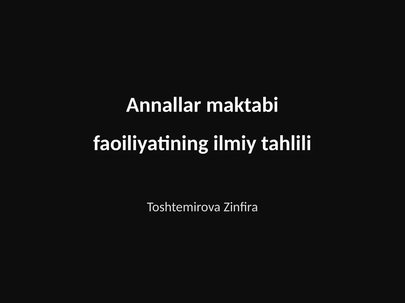 Annallar maktabi faoiliyatining ilmiy tahlili 1