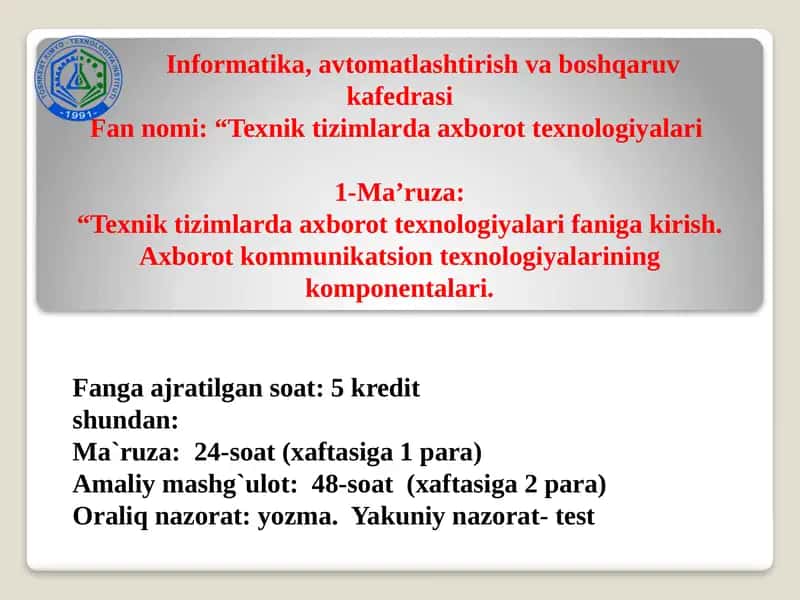 Texnik tizimlarda axborot texnologiyalari faniga kirish 1