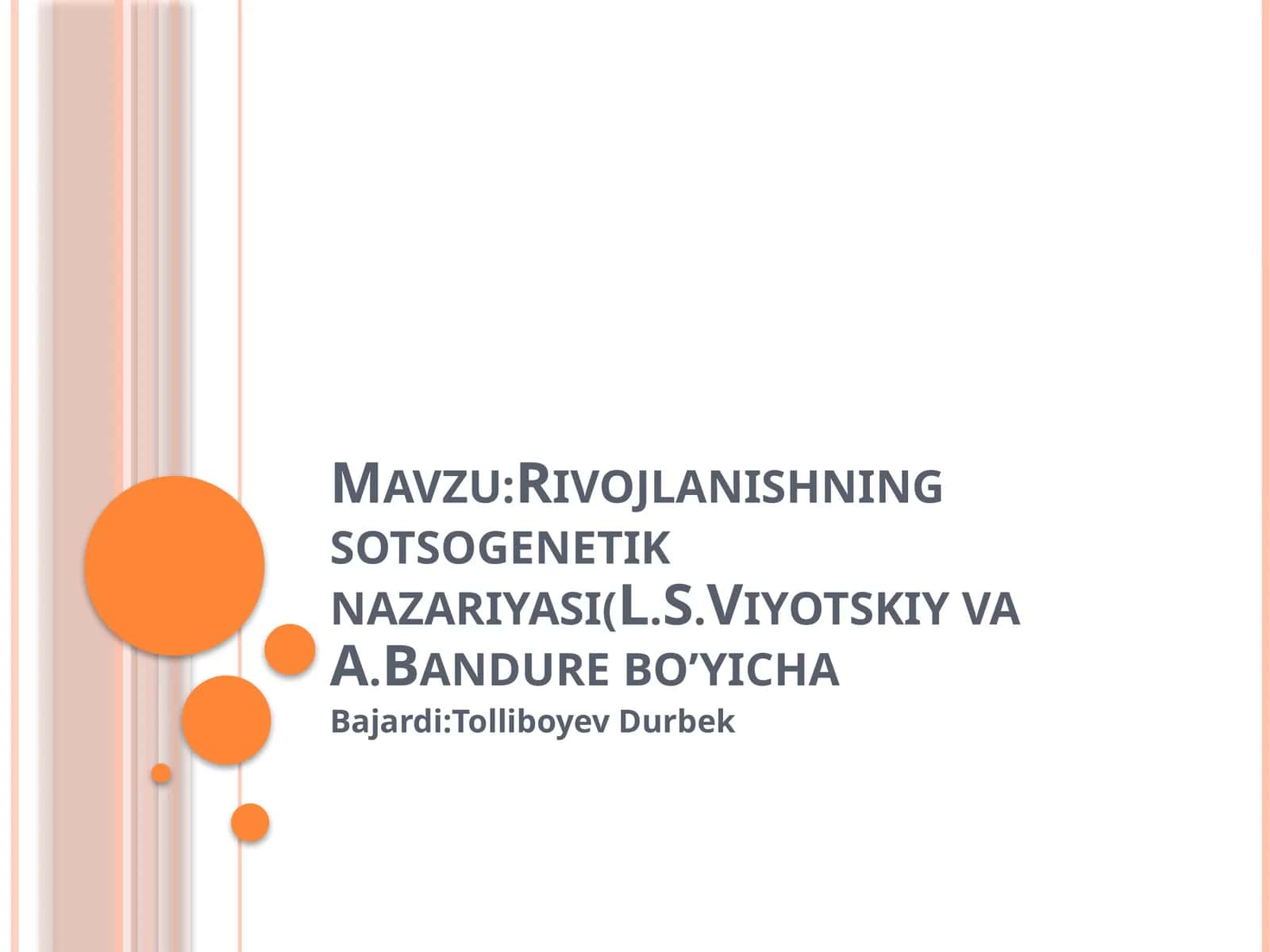 Rivojlanishningsotsogenetiknazariyasi(L.S.ViyotskiyvaA.Bandurebo’yicha 1