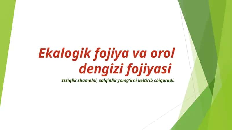 Ekalogik fojiya va orol dengizi fojiyasi 1