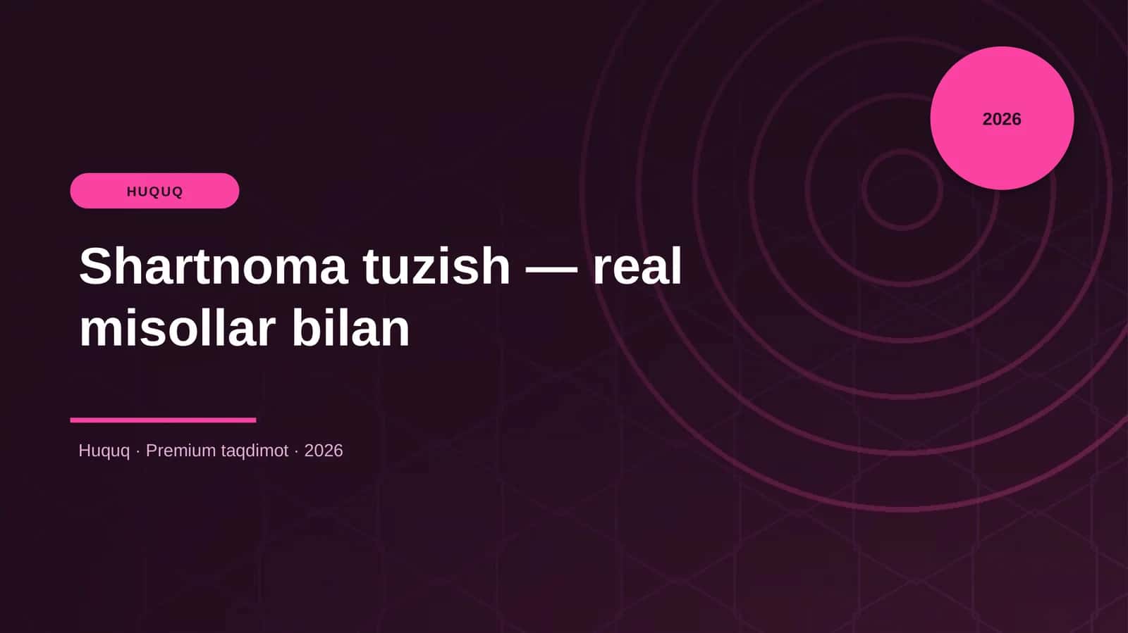 Shartnoma tuzish — real misollar bilan 1