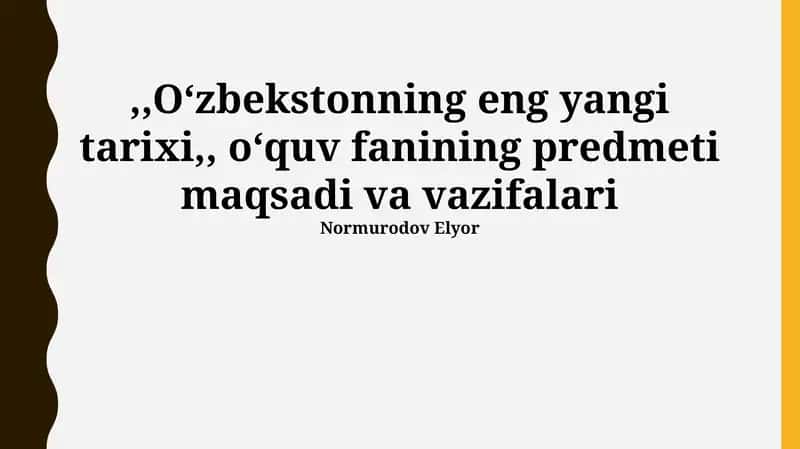 Oʻzbekistonning “Eng Soʻnggi Tarixi” 1