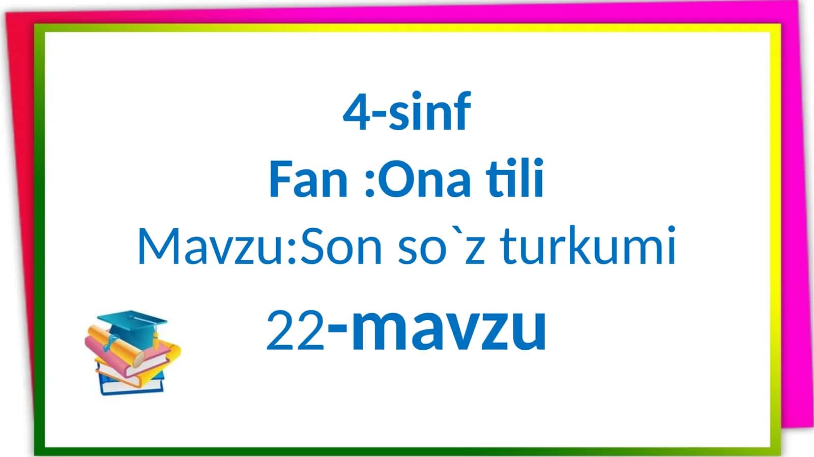 4-sinf Fan:Onatili Mavzu:Sonso`zturkumi 22-mavzu 1