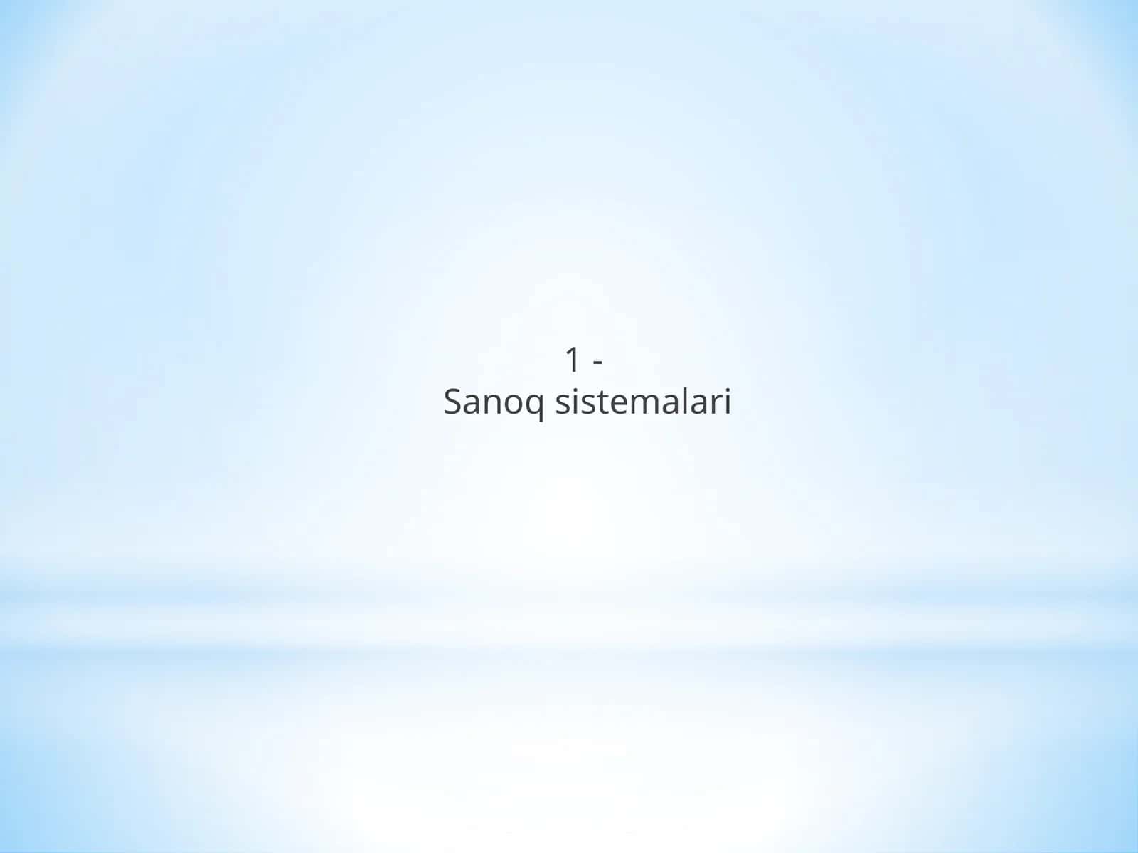 Sanoq sistemalari 1