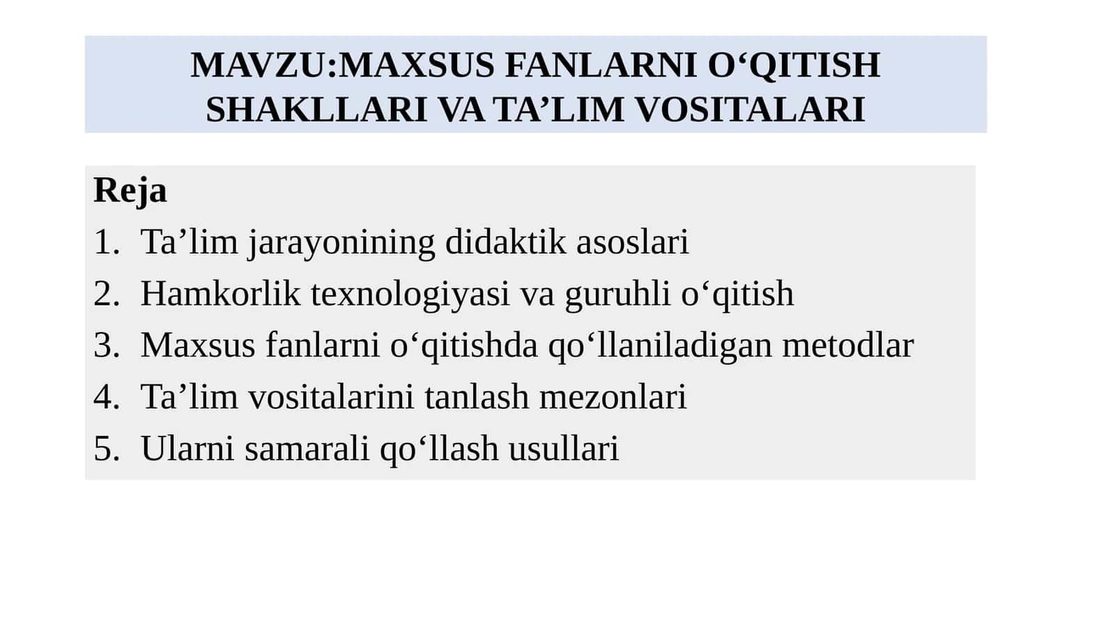 MAXSUS FANLARNI O‘QITISH SHAKLLARI VA TA’LIM VOSITALARI 1