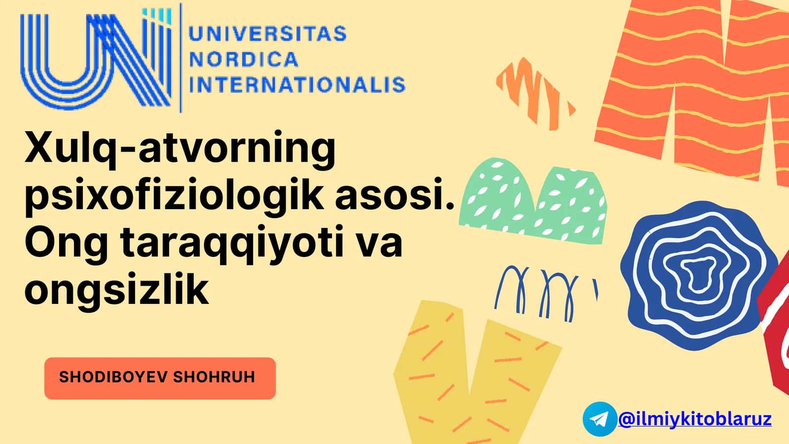 Xulq-atvorning psixofiziologik asosi 1