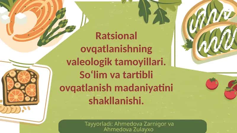 Ratsional ovqatlanishning valeologik tamoyillari 1