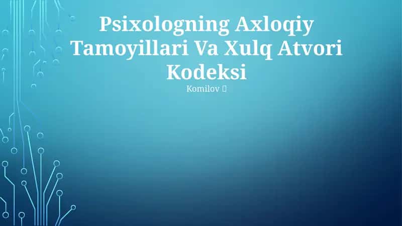 Psixologning Axloqiy Tamoyillari Va Xulq Atvori Kodeksi 1