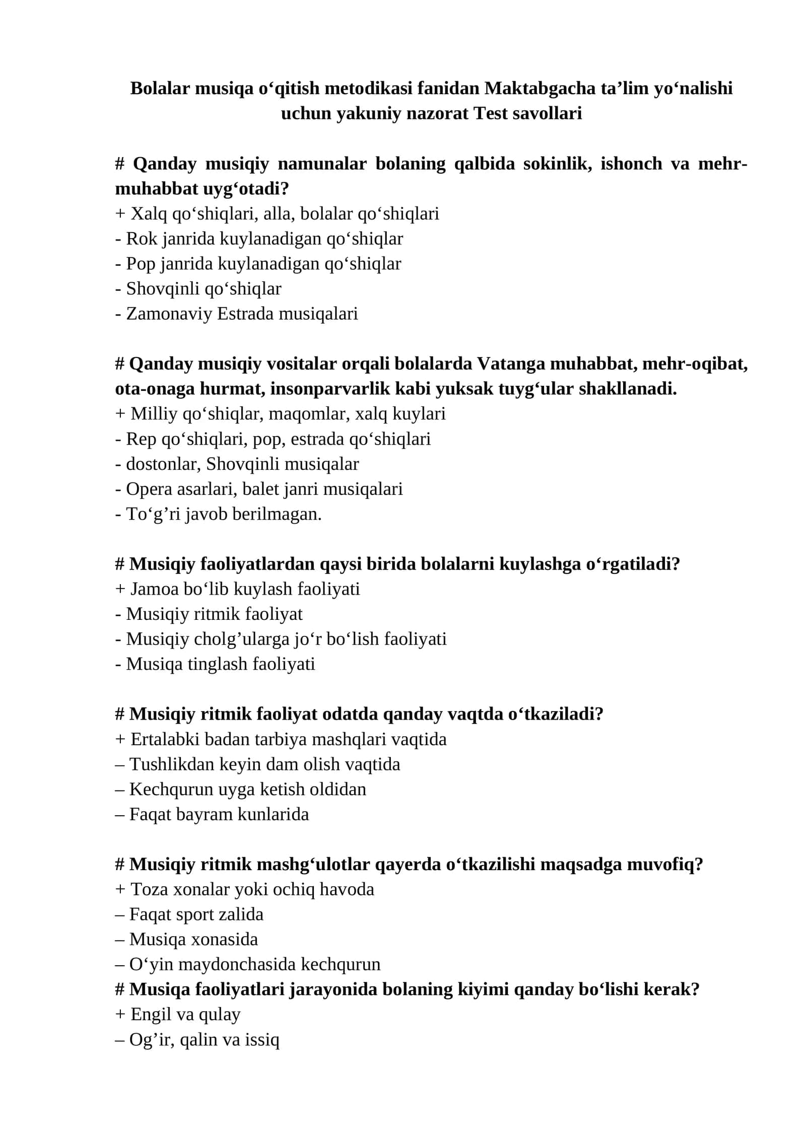 Bolalar musiqa oʻqitish metodikasi fanidan Maktabgacha ta’lim yоʻnalishi uchun yakuniy nazorat Test savollari 1
