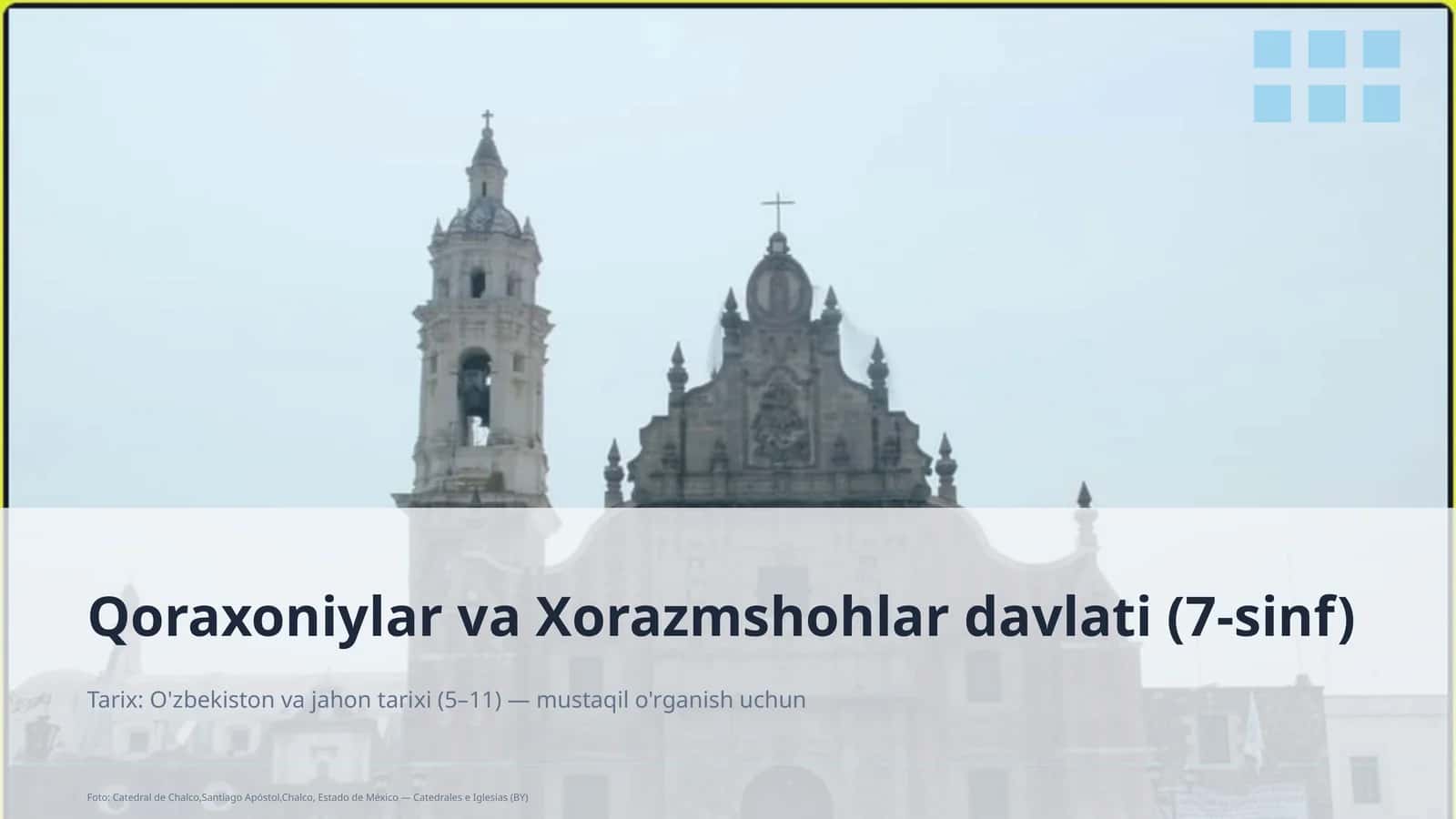 Qoraxoniylar va Xorazmshohlar davlati (7-sinf) 1