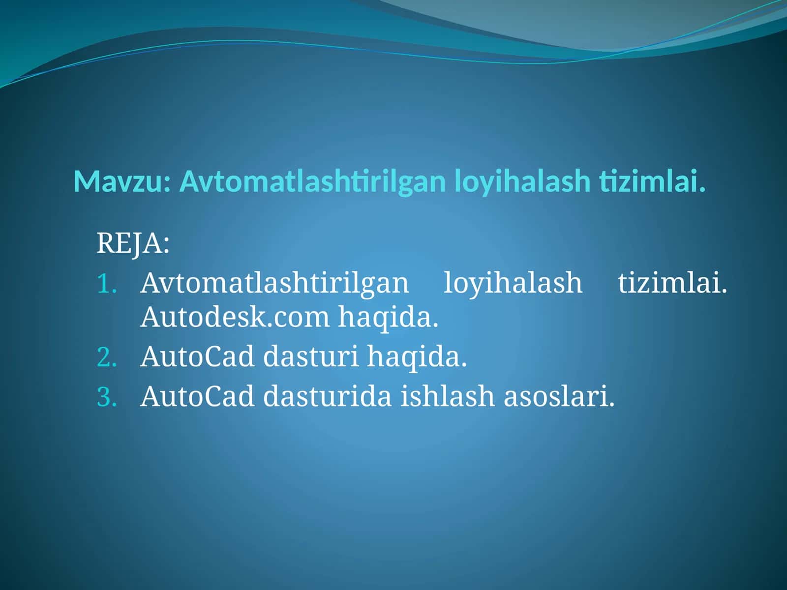 Avtomatlashtirilgan loyihalash tizimlari 1