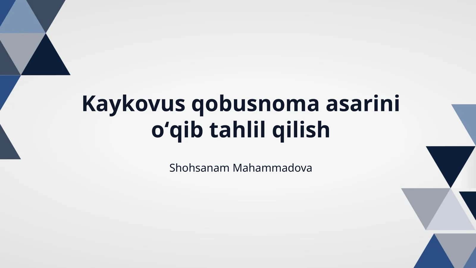Kaykovus qobusnoma asarini oʻqib tahlil qilish 1