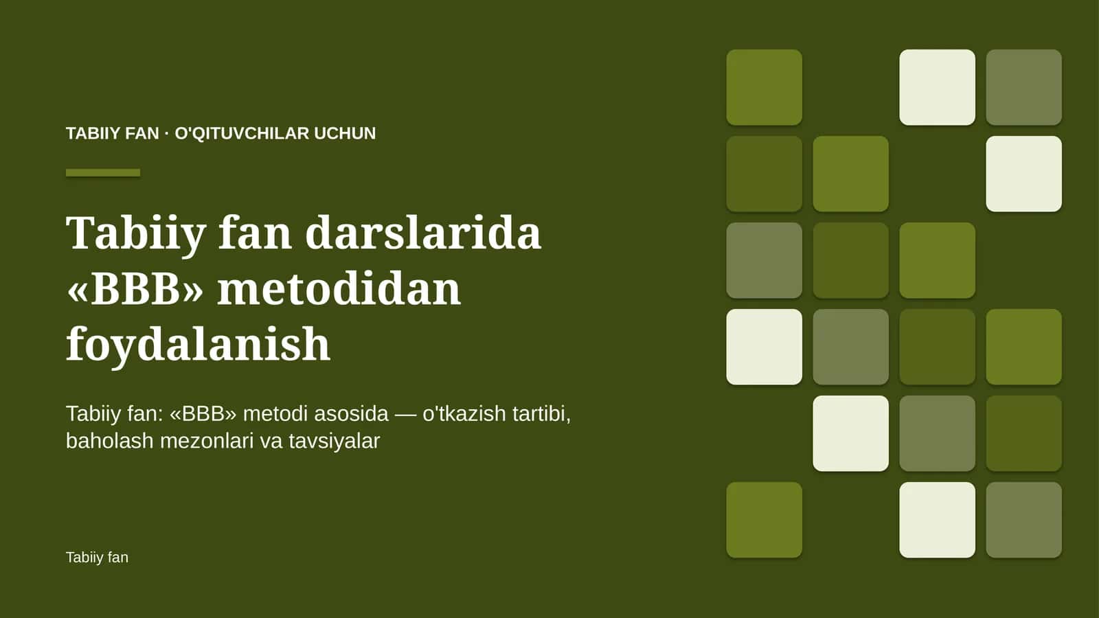 tabiiy fan darslarida bbb metodidan foydalanish 4641 1