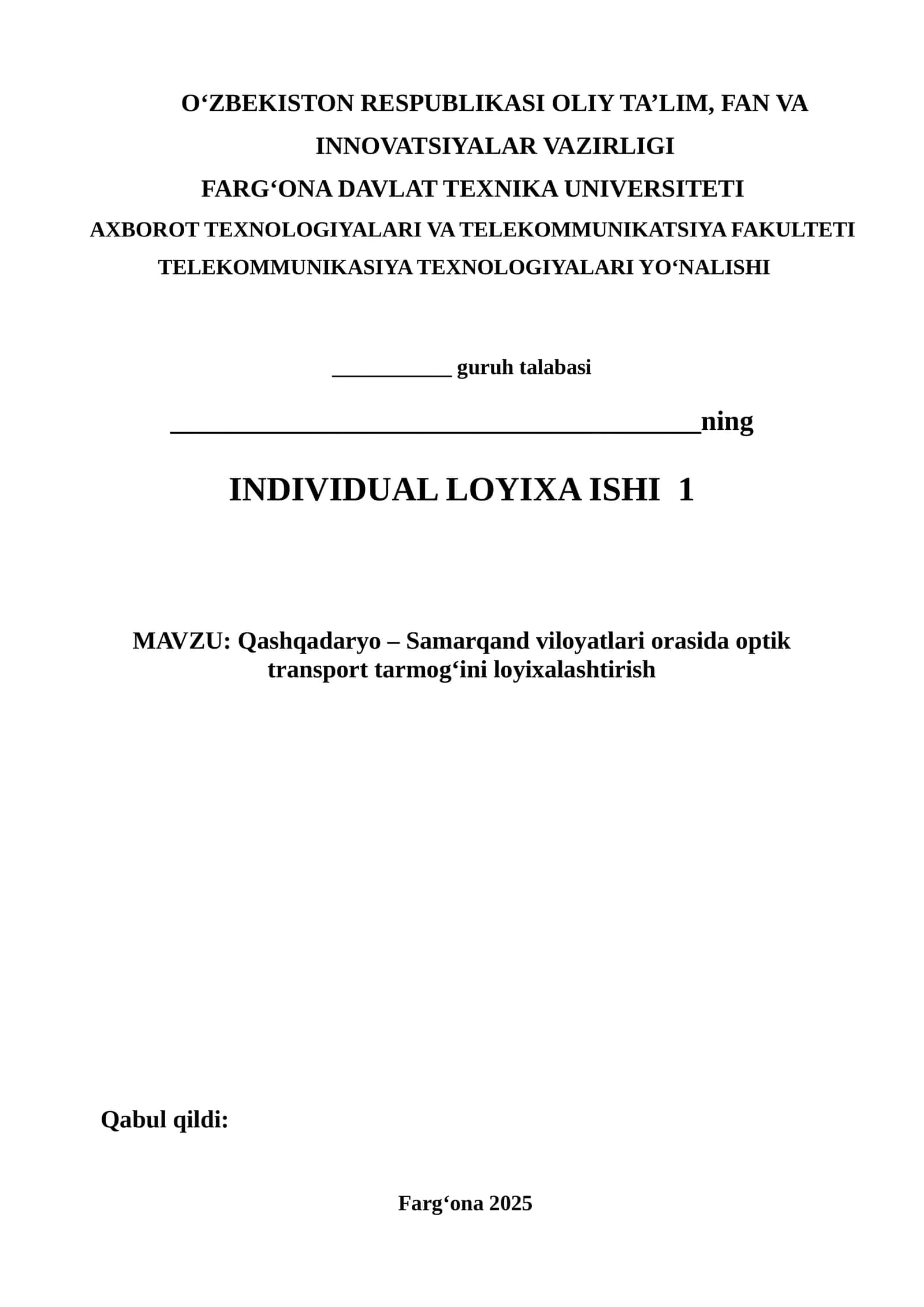 Qashqadaryo – Samarqand viloyatlari orasida optik transport tarmog‘ini loyixalashtirish 1
