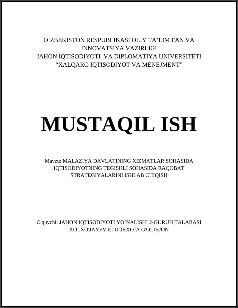 MALAZIYA DAVLATINING XIZMATLAR SOHASIDA IQTISODIYOTNING TEGISHLI SOHASIDA RAQOBAT STRATEGIYALARINI ISHLAB CHIQISH 1