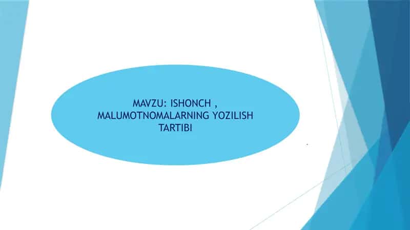 ISHONCH , MALUMOTNOMALARNING YOZILISH TARTIBI 1