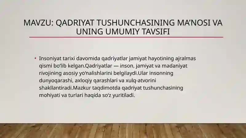 Qadriyat tushunchasining ma’nosi va uning umumiy tavsifi 1