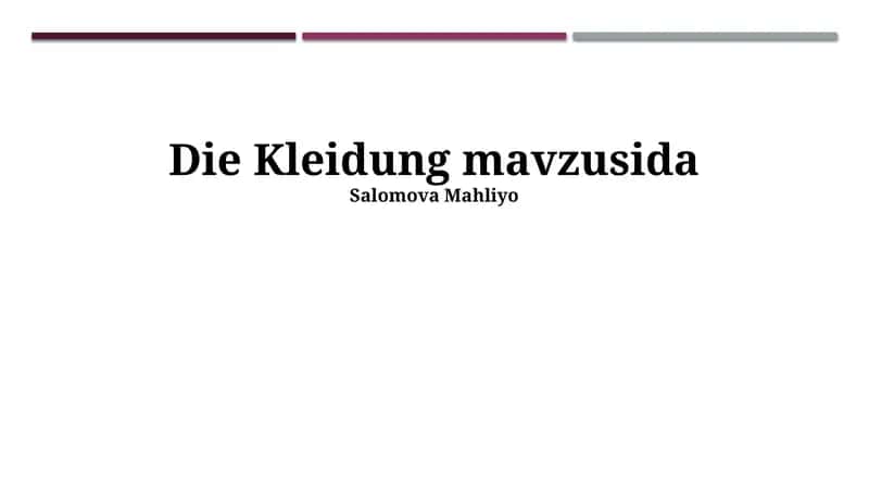 Die Kleidung 1